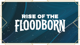 Rise of the Floodborn