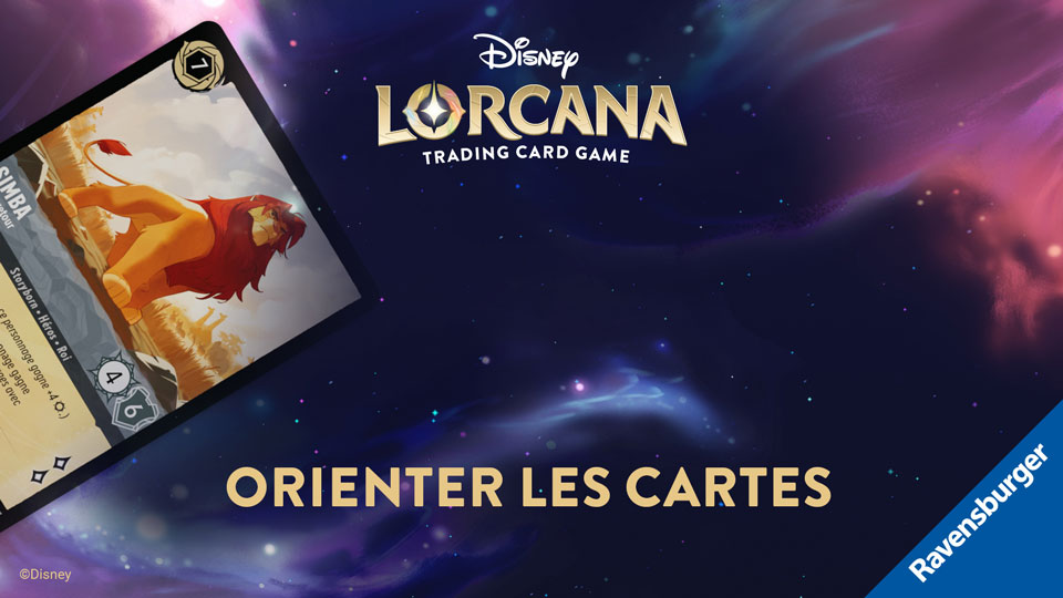 Comment Jouer Disney Lorcana - Orienter les Cartes